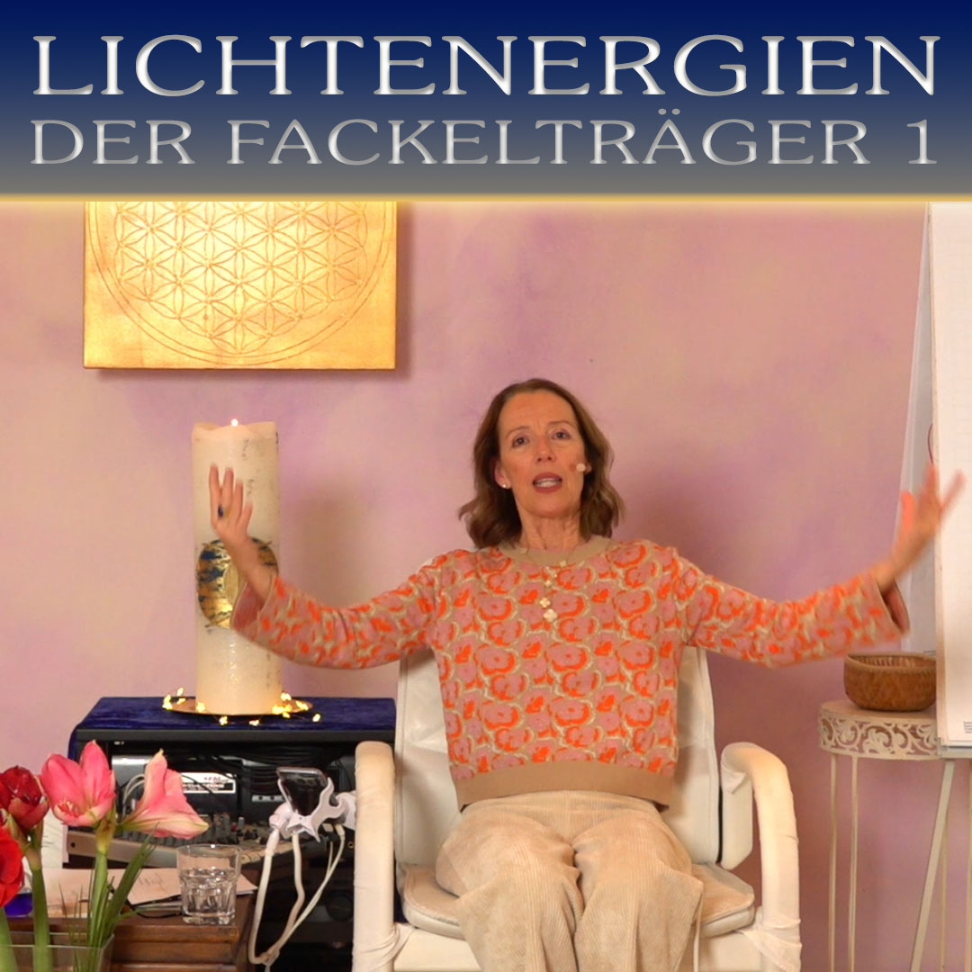 NEU - Lichtenergien der Fackelträger 1